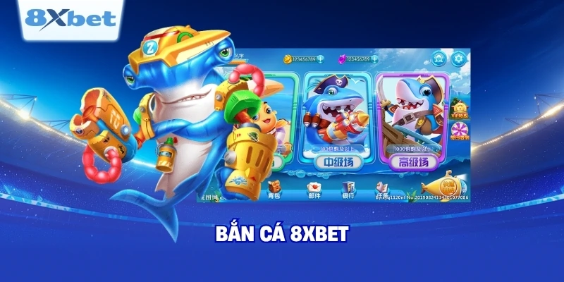Bắn Cá 8XBET
