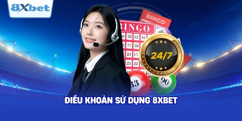 Nội dung của điều khoản sử dụng 8XBET