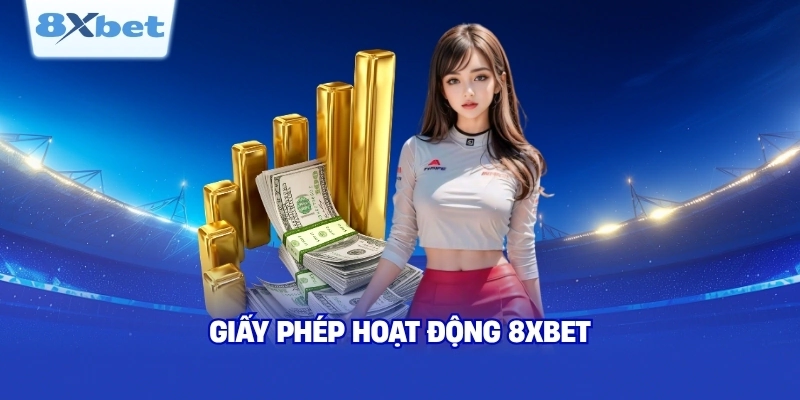 Giấy phép hoạt động 8XBET