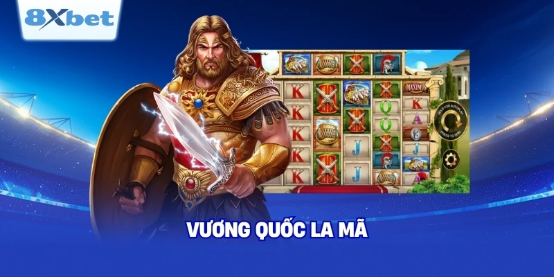 Vương Quốc La Mã